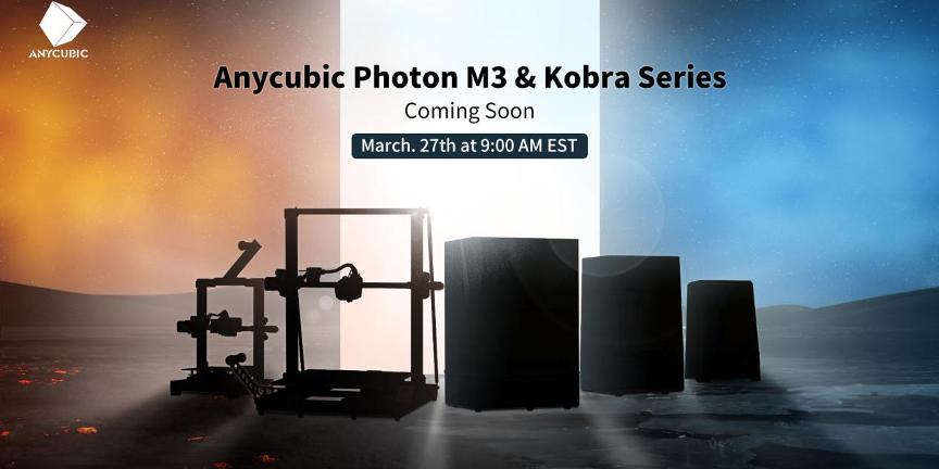 Anycubic bereitet sich bereits auf die Markteinführung der mit Spannung erwarteten 3D-Drucker der Serien Photon M3 und Kobra vor